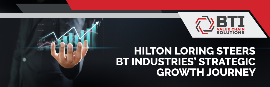 Hilton Loring Steers BT Industries’ Strategic Growth Journey