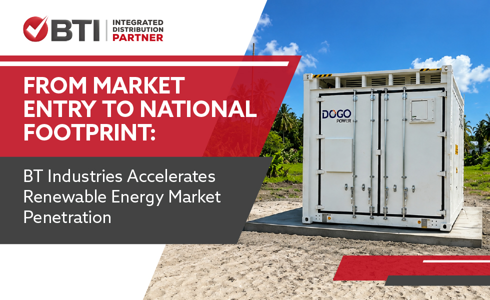 From Market Entry to National Footprint: BT Industries Accelerates Renewable Energy Market Penetration
