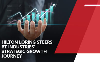 Hilton Loring Steers BT Industries’ Strategic Growth Journey